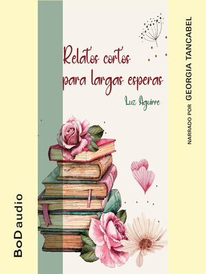cover image of Relatos cortos para largas esperas (íntegro)